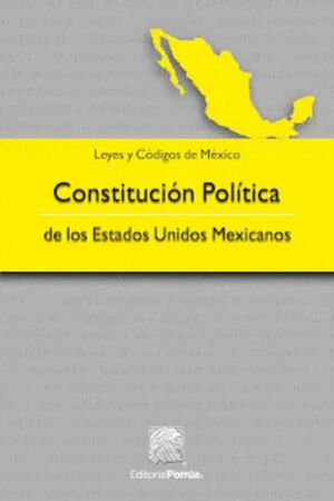 CONSTITUCIÓN POLÍTICA DE LOS ESTADOS UNIDOS MEXICANOS