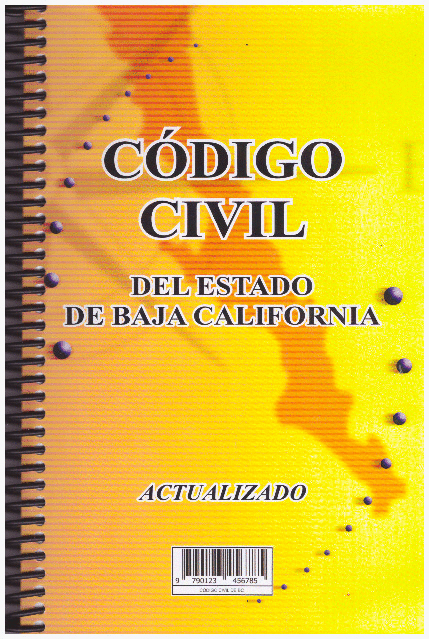 CODIGO CIVIL DEL ESTADO DE BAJA CALIFORNIA