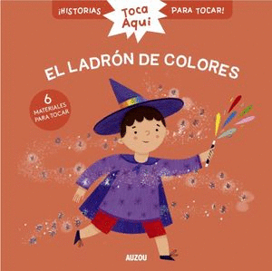 TOCA AQUÍ... EL LADRÓN DE COLORES