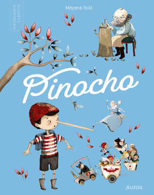 PINOCHO. MIS PRIMEROS CLÁSICOS