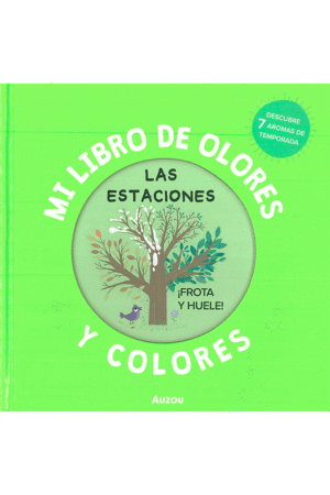 MI LIBRO DE OLORES Y COLORES, LAS ESTACIONES