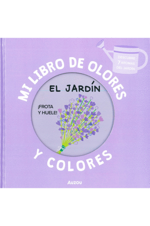 MI LIBROS DE OLORES Y COLORES, EL JARDÍN