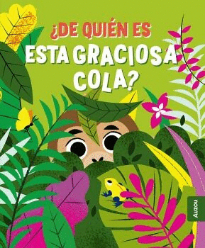 DESCUBRE SONIDOS DIVERTIDOS. ¿ DE QUIÉN ES ESTA GRACIOSA COLA?