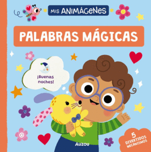 MIS ANIMÁGENES. PALABRAS MÁGICAS