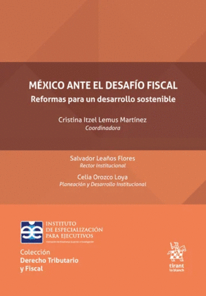 MÉXICO ANTE EL DESAFÍO FISCAL