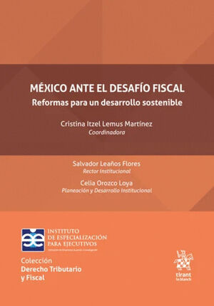 MÉXICO ANTE EL DESAFÍO FISCAL