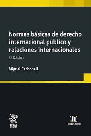 NORMAS BÁSICAS DE DERECHO INTERNACIONAL PÚBLICO Y RELACIONES INTERNACIONALES