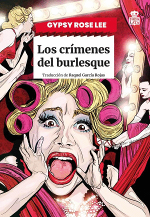 CRÍMENES DEL BURLESQUE, LOS