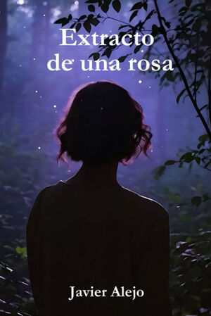 EXTRACTO DE UNA ROSA / EMPASTADO