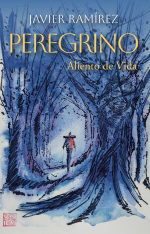 PEREGRINO, ALIENTO DE VIDA