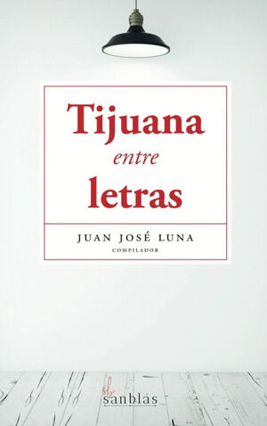 TIJUANA ENTRE LETRAS