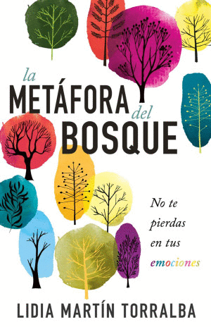METÁFORA DEL BOSQUE, LA