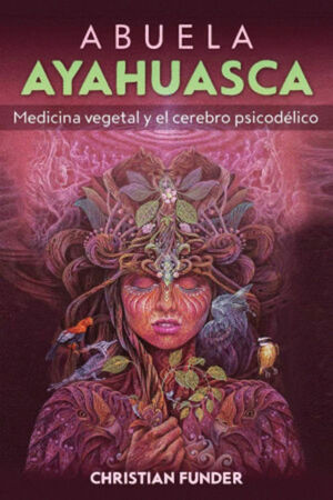 ABUELA AYAHUASCA