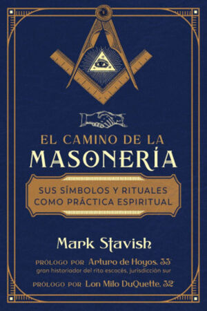 CAMINO DE LA MASONERÍA, EL