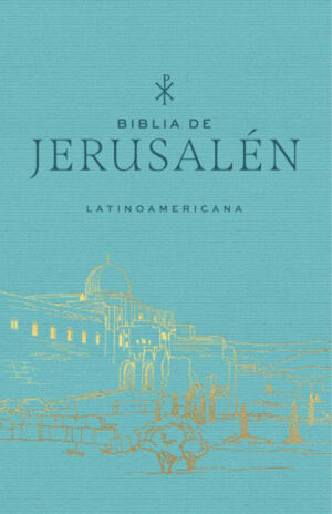 BIBLIA JESUSALEN LATINOAMERICANA