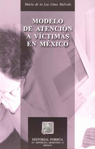 MODELO DE ATENCION A VICTIMAS EN MEXICO