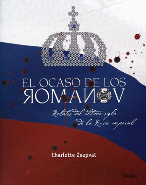 OCASO DE LOS ROMANOV, EL